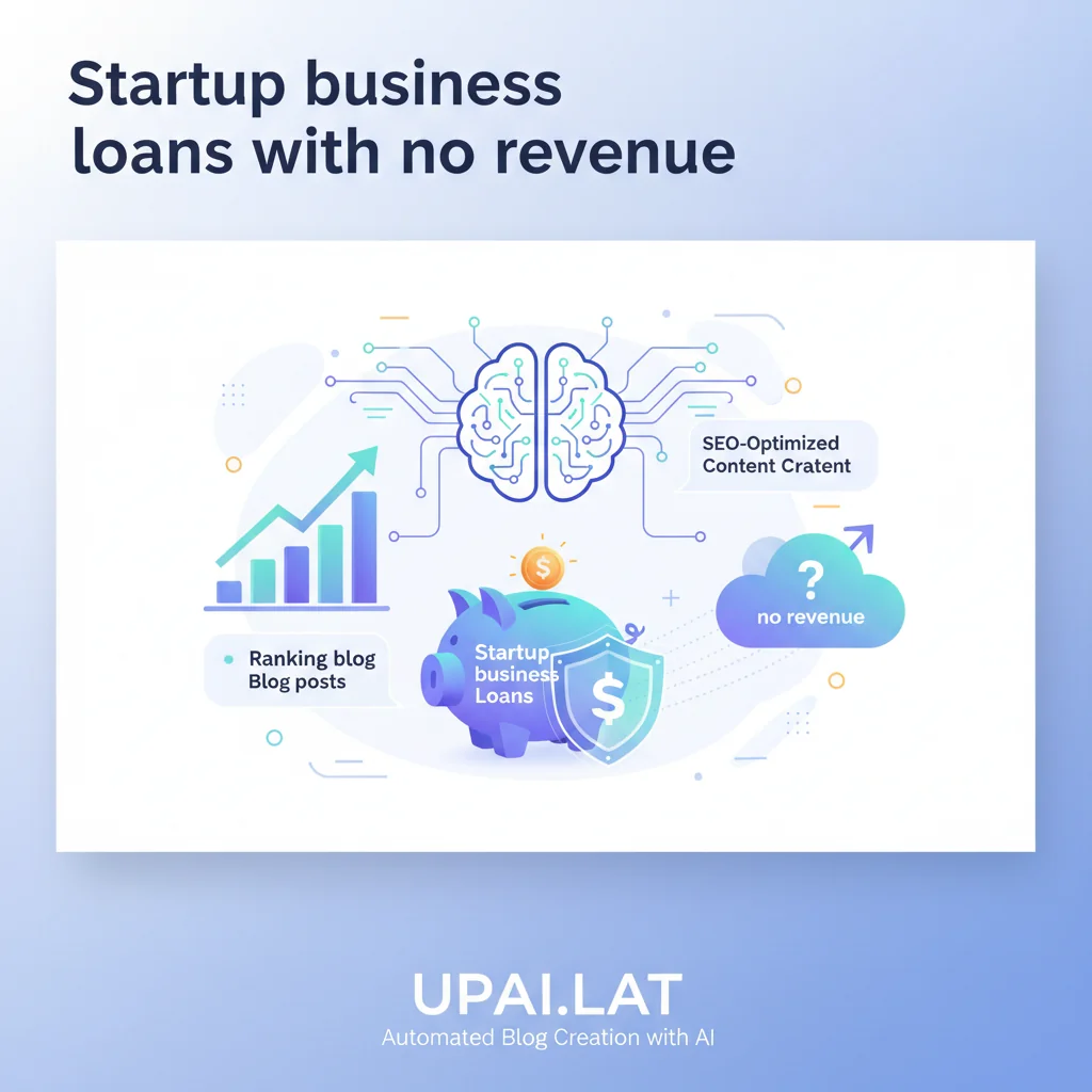 startup business loans with no revenue explained